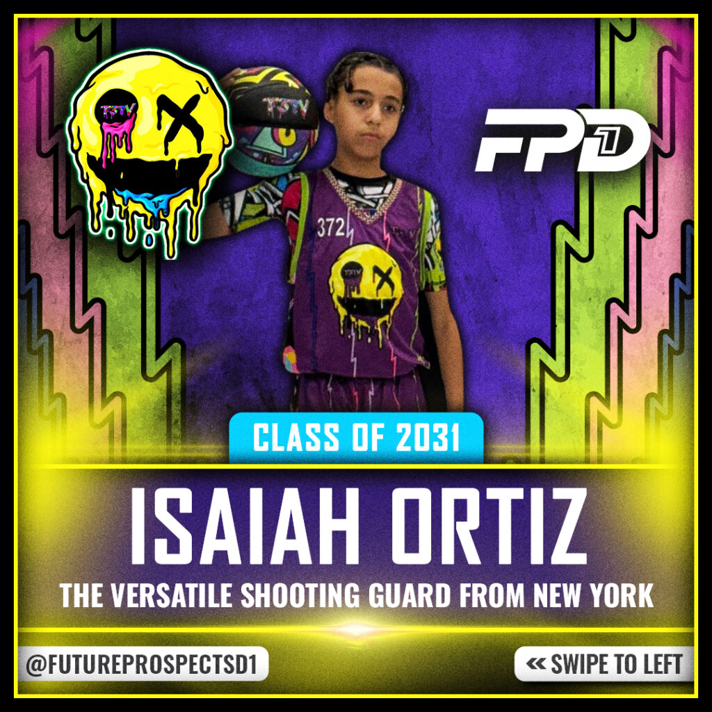 Isaiah Ortiz: The Versatile Shooting Guard from New York - FUTURE 